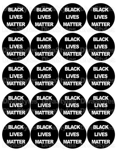 Black Lives Matter 2 inch PRINTABLE SHEET DOWNLOAD ONLY