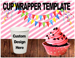 Cup Wrapper Template - Diva Accessories N More