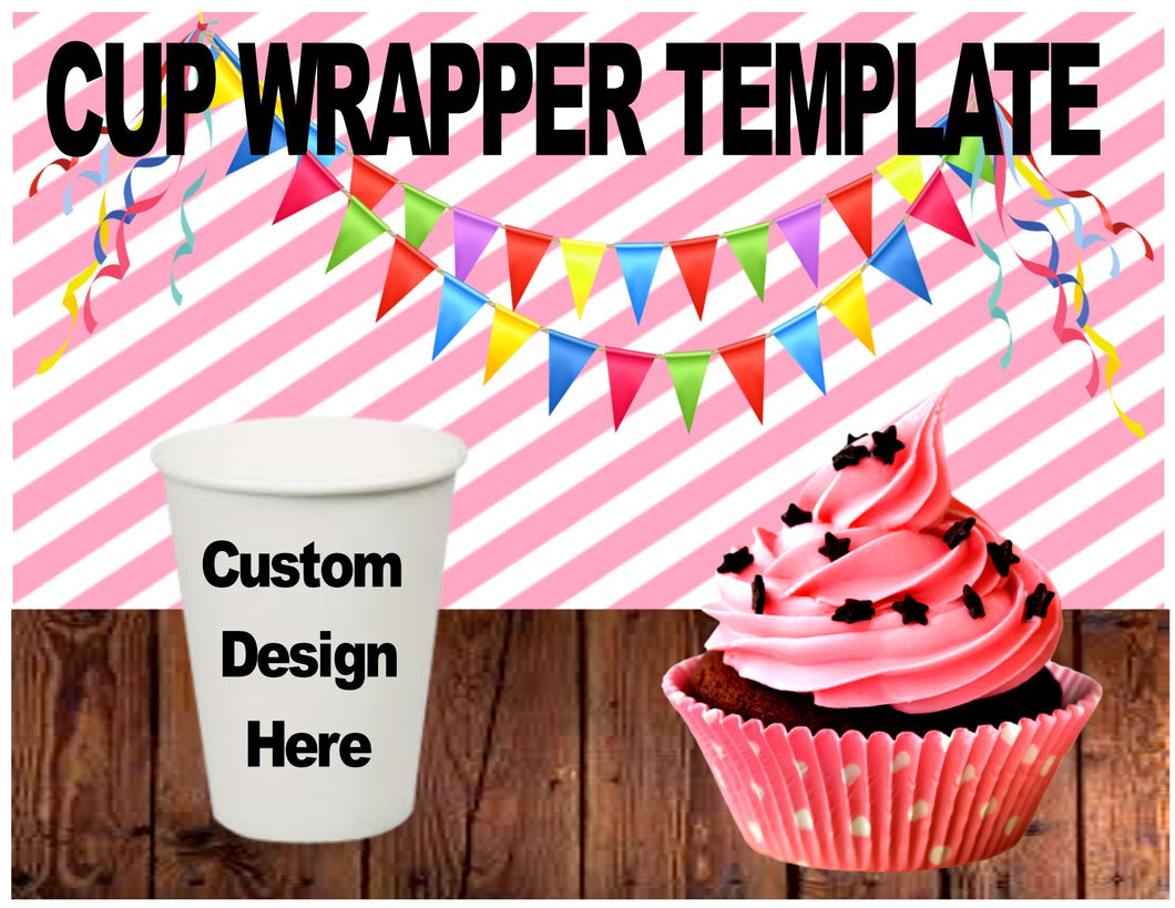 Cup Wrapper Template - Diva Accessories N More
